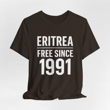 Load image into Gallery viewer, Eritrea Free Since 1991 Unisex Tee