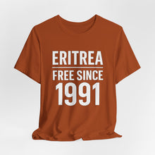 Load image into Gallery viewer, Eritrea Free Since 1991 Unisex Tee