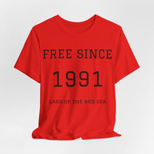 Load image into Gallery viewer, Eritrean Independence Unisex Tee - Free Since 1991
